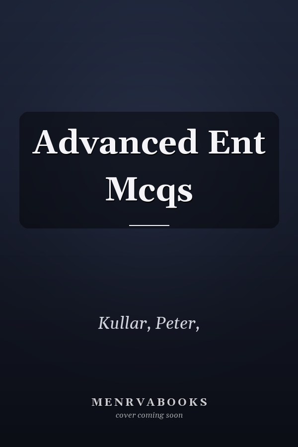 Advanced Ent Mcqs