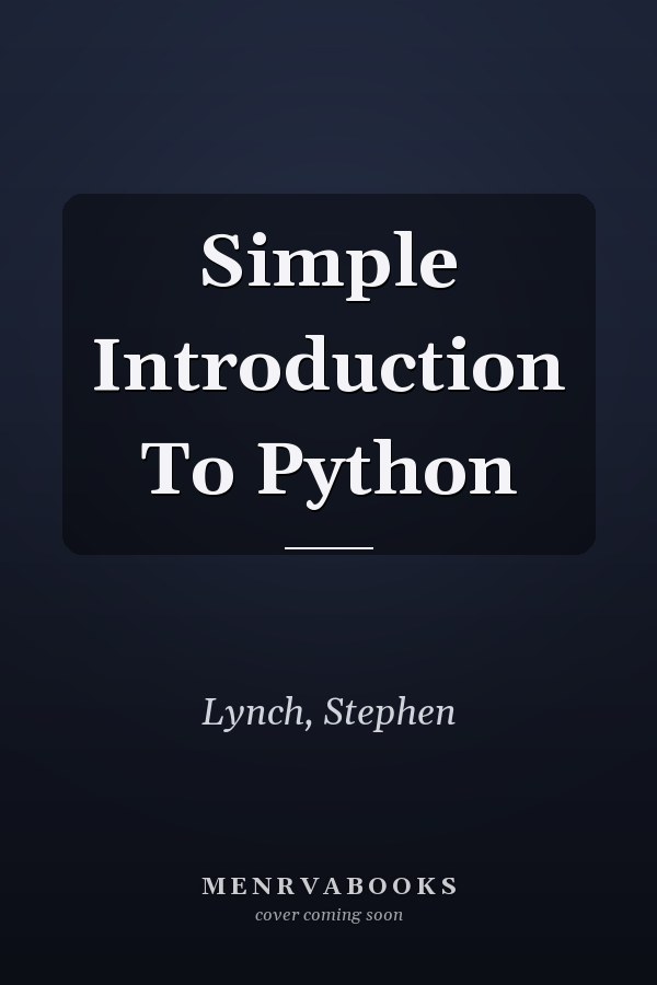 Simple Introduction To Python