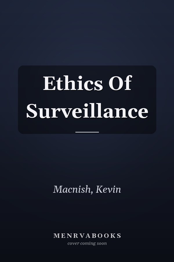 Ethics Of Surveillance