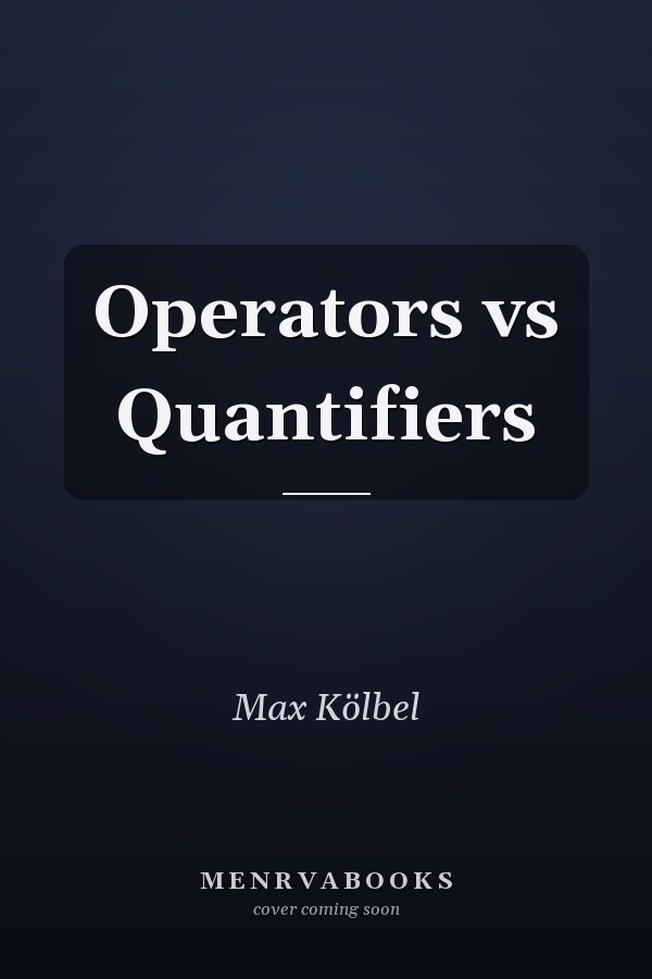 Operators vs Quantifiers