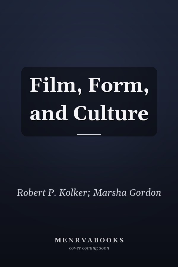 Film, Form, and Culture
