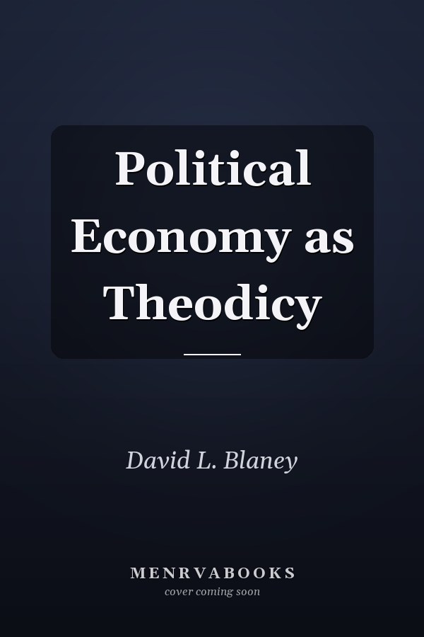 Political Economy as Theodicy