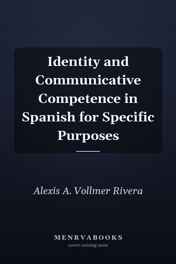 Identity and Communicative Competence in Spanish for Specific Purposes