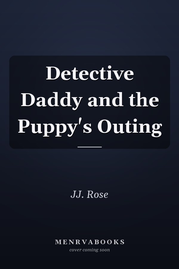 Detective Daddy and the Puppy's Outing
