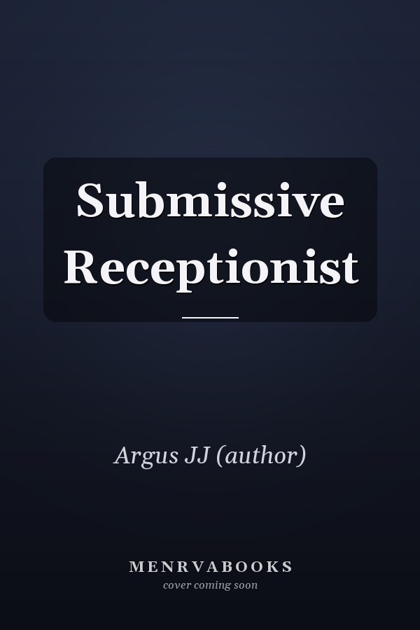 Submissive Receptionist
