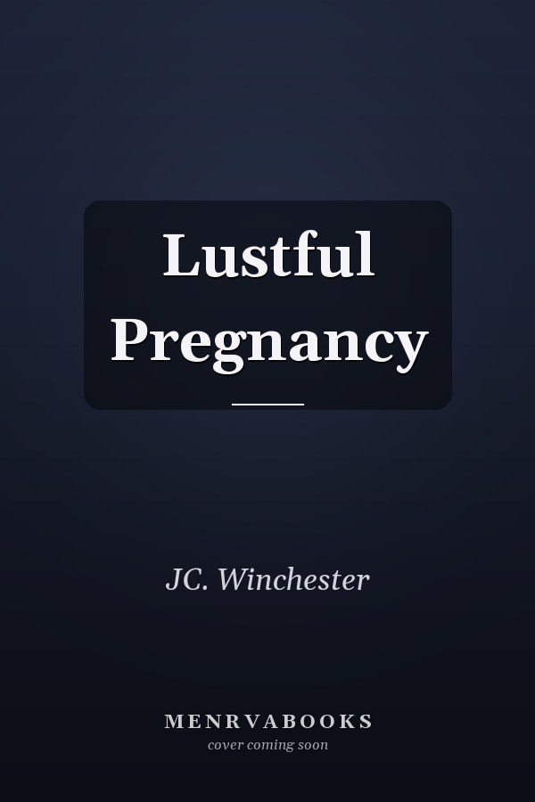 Lustful Pregnancy