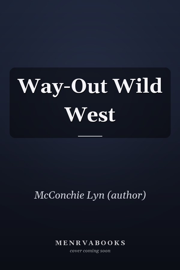 Way-Out Wild West