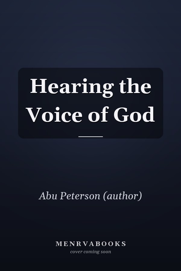 Hearing the Voice of God