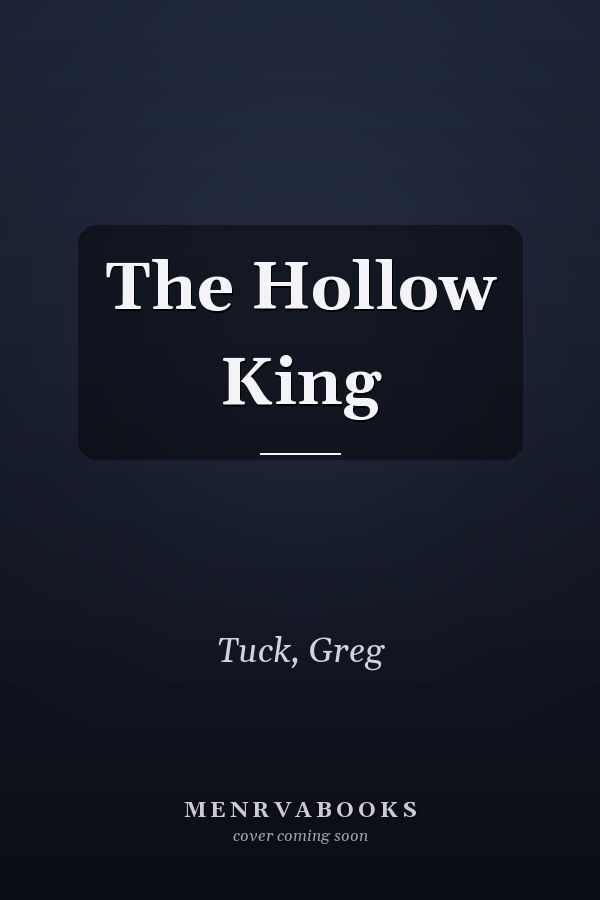 The Hollow King