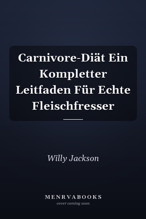 Carnivore-Diät Ein Kompletter Leitfaden Für Echte Fleischfresser