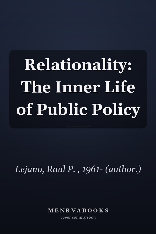 Relationality: The Inner Life of Public Policy