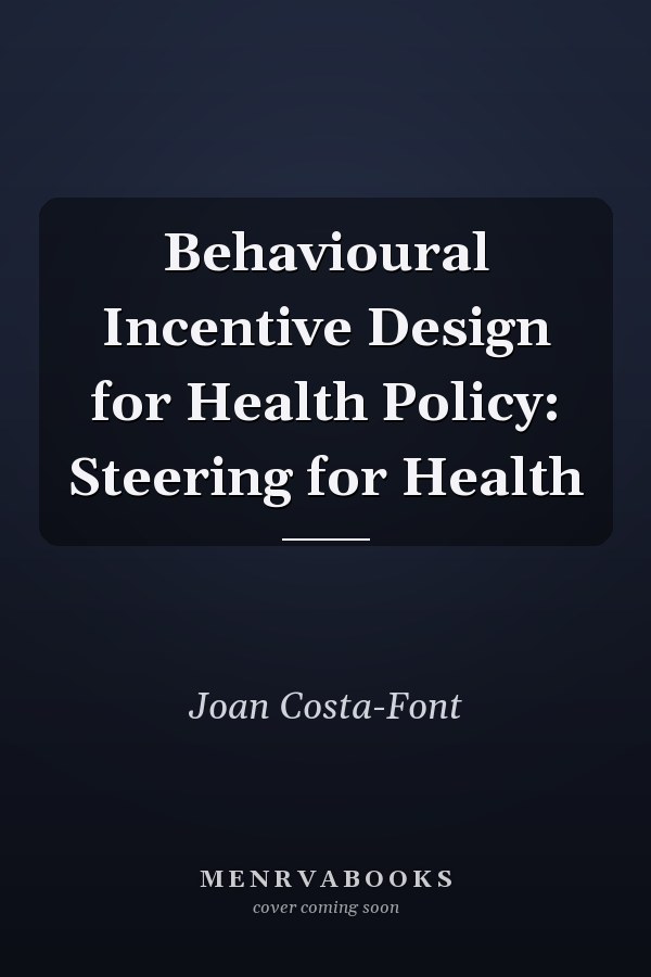 Behavioural Incentive Design for Health Policy: Steering for Health