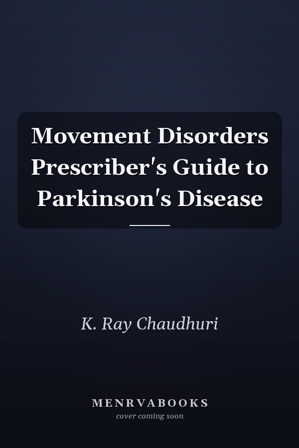 Movement Disorders Prescriber's Guide to Parkinson's Disease