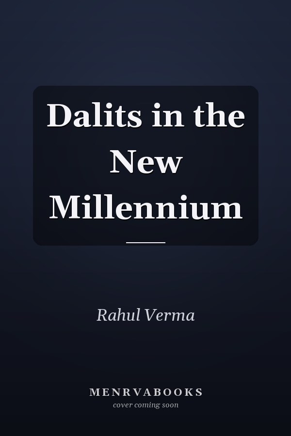 Dalits in the New Millennium