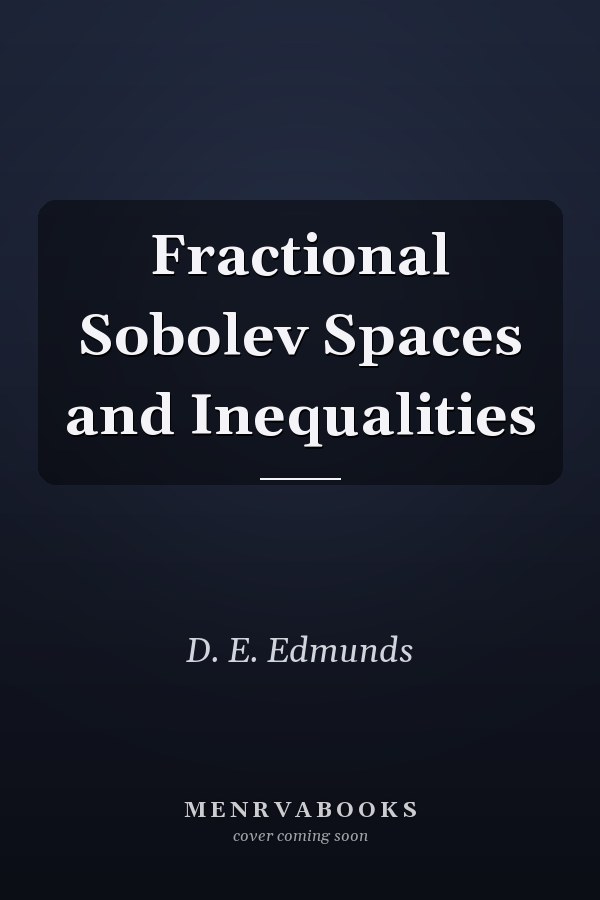 Fractional Sobolev Spaces and Inequalities
