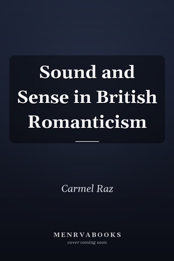 Sound and Sense in British Romanticism