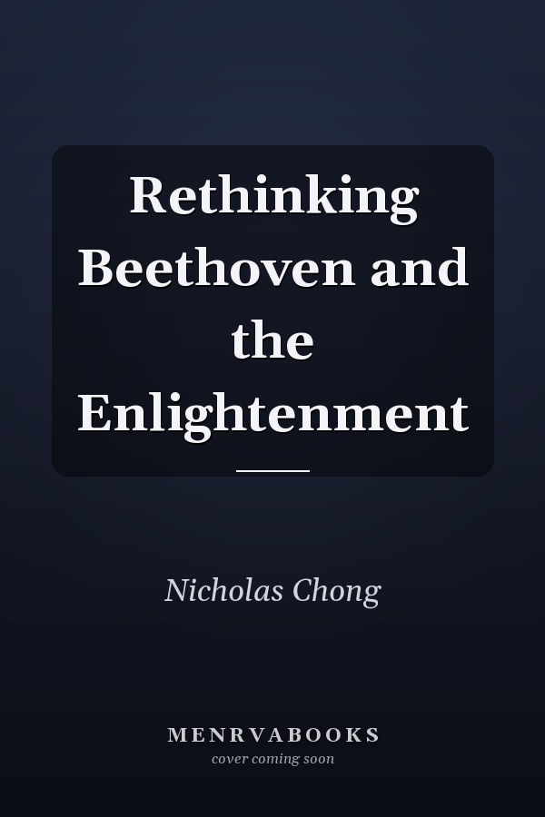 Rethinking Beethoven and the Enlightenment
