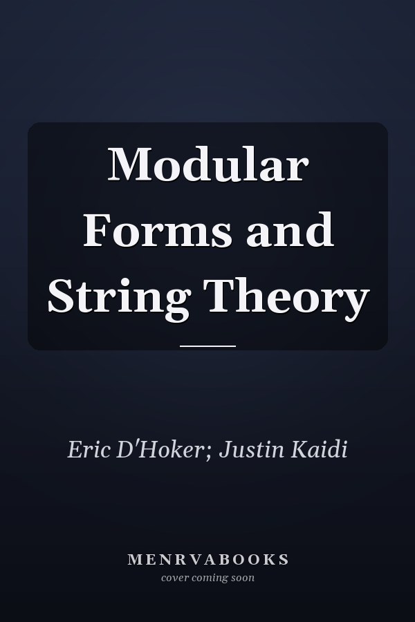Modular Forms and String Theory