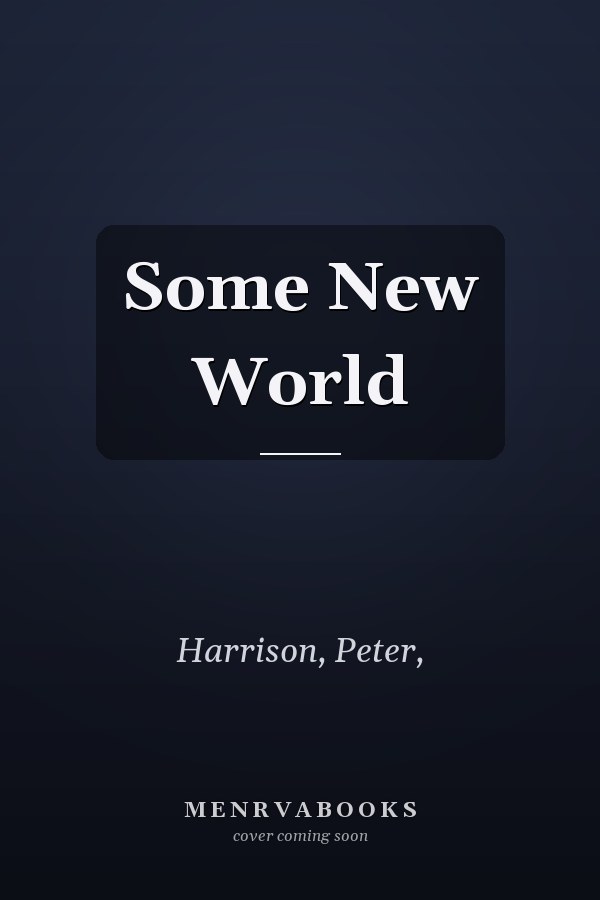 Some New World