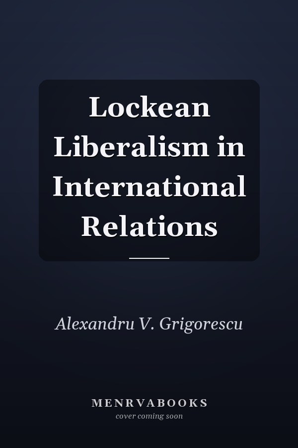 Lockean Liberalism in International Relations