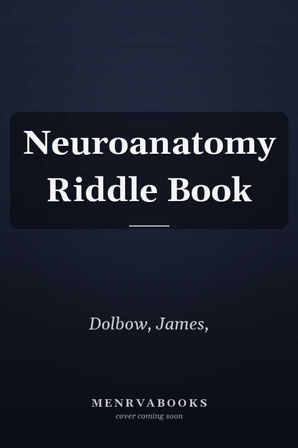 Neuroanatomy Riddle Book