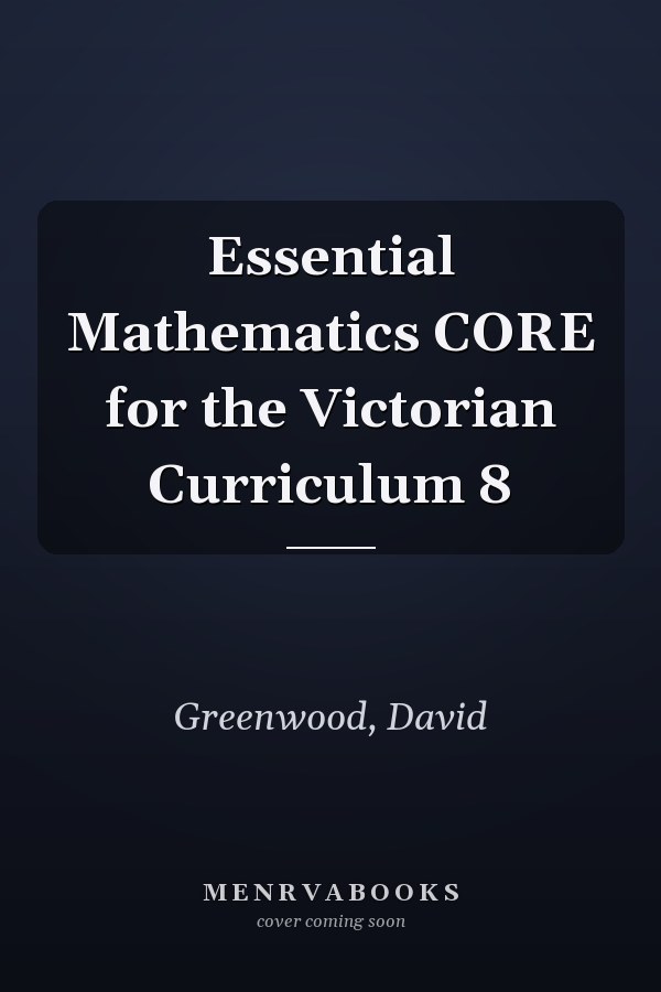 Essential Mathematics CORE for the Victorian Curriculum 8