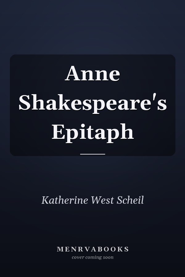 Anne Shakespeare's Epitaph