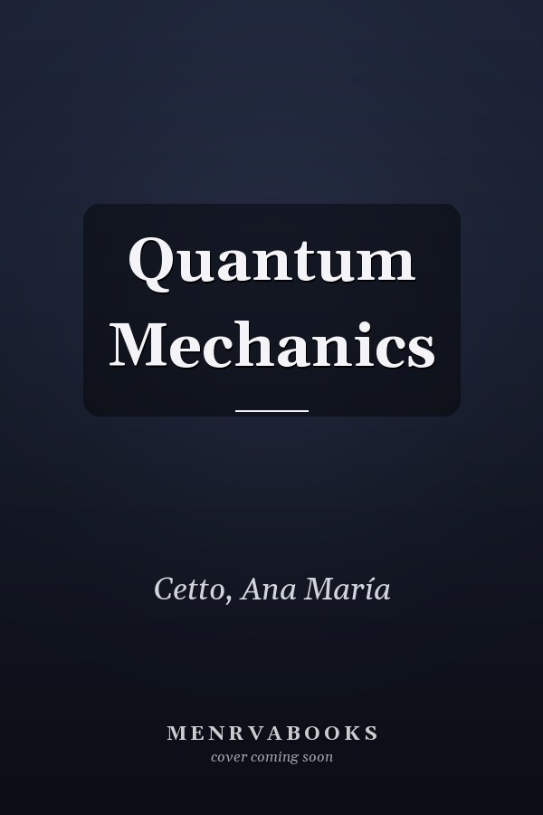Quantum Mechanics