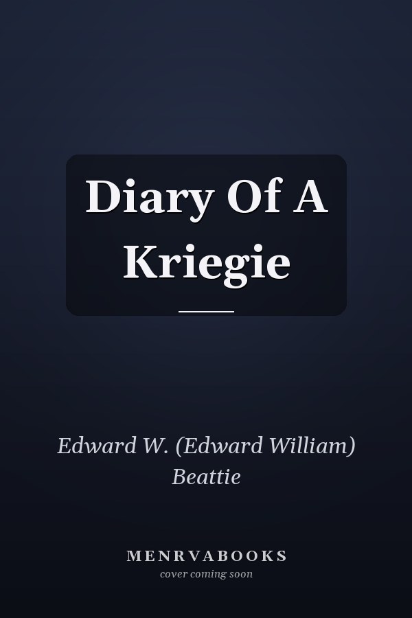 Diary Of A Kriegie