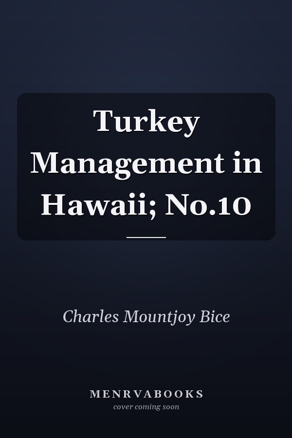 Turkey Management in Hawaii; No.10