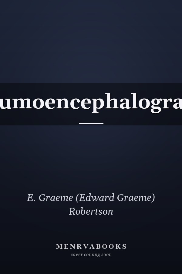 Pneumoencephalography