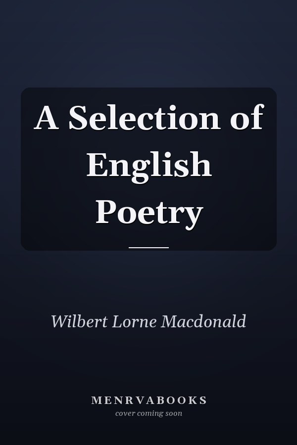 A Selection of English Poetry