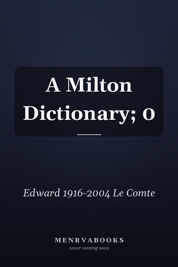 A Milton Dictionary; 0