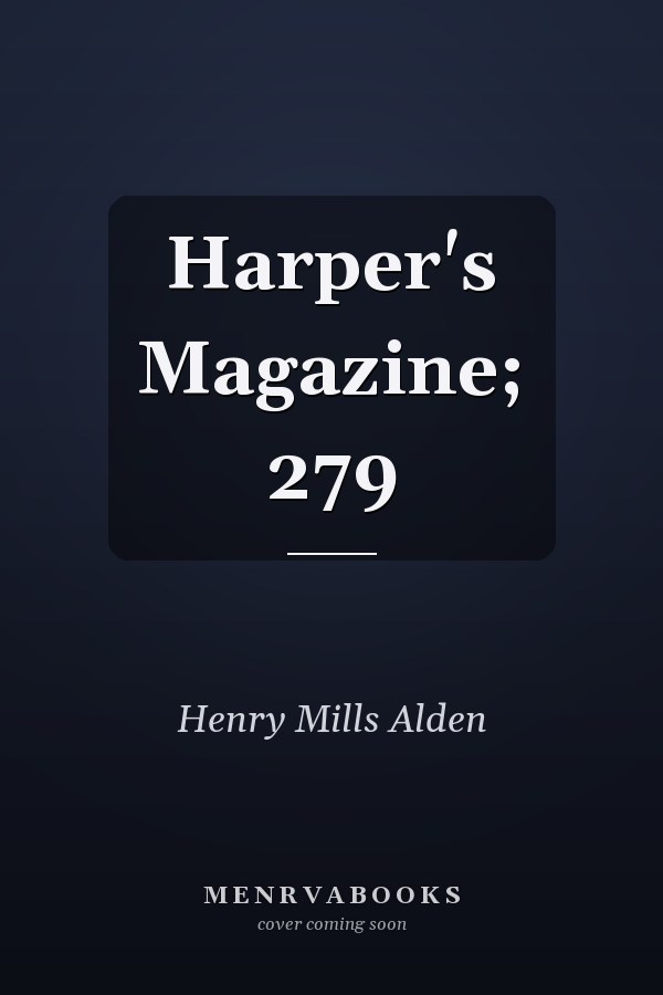 Harper's Magazine; 279