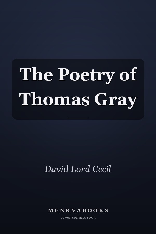 The Poetry of Thomas Gray