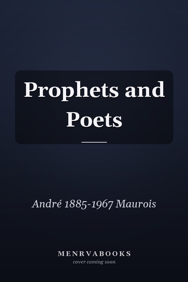 Prophets and Poets