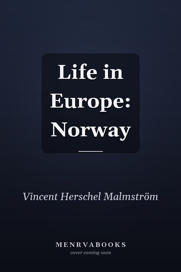 Life in Europe: Norway