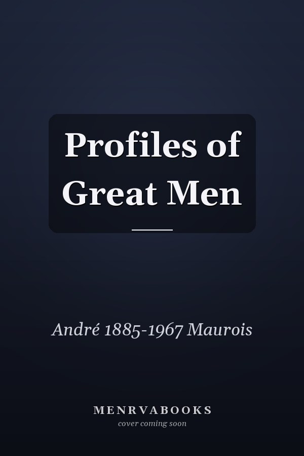 Profiles of Great Men