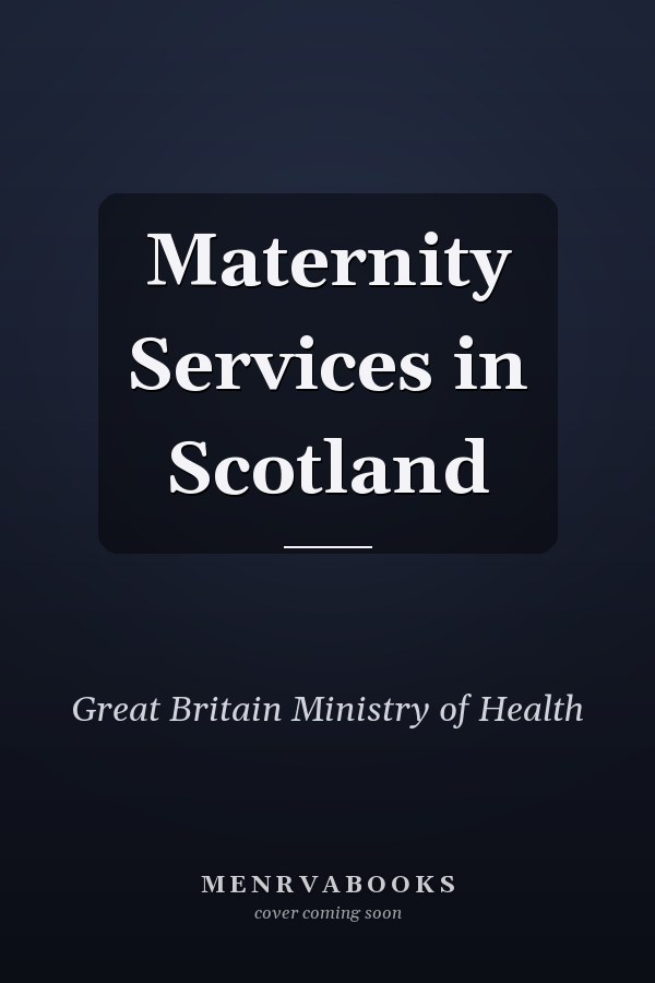 Maternity Services in Scotland