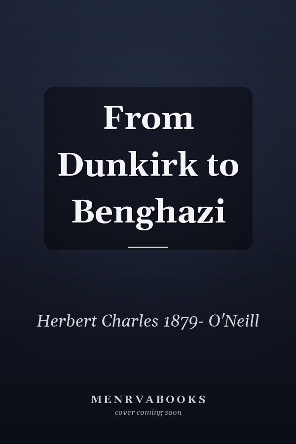 From Dunkirk to Benghazi