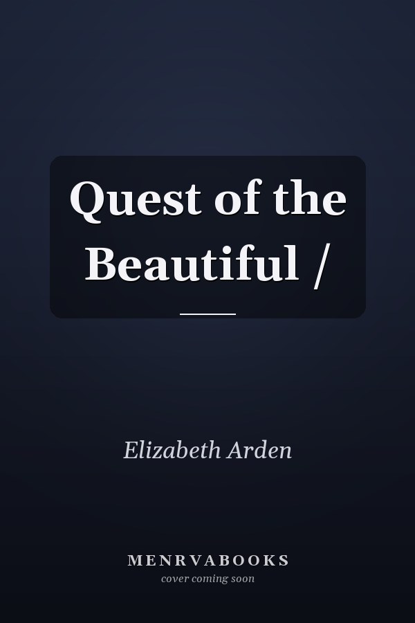 Quest of the Beautiful /