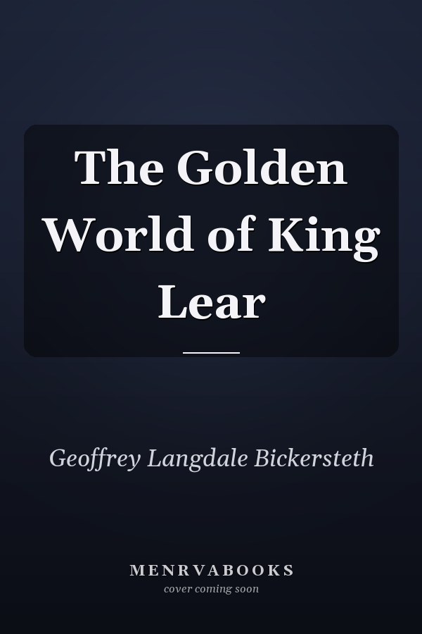 The Golden World of King Lear
