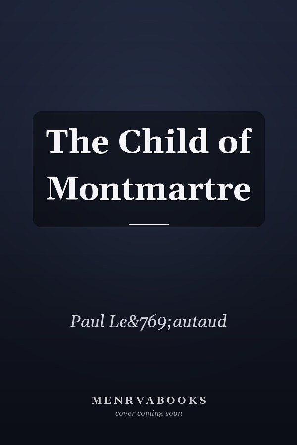 The Child of Montmartre