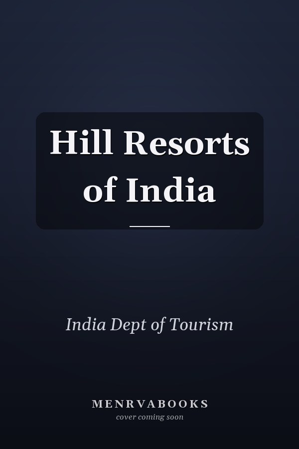 Hill Resorts of India