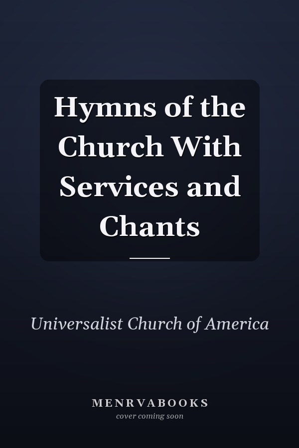 Hymns of the Church With Services and Chants