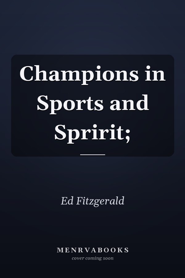 Champions in Sports and Spririt;
