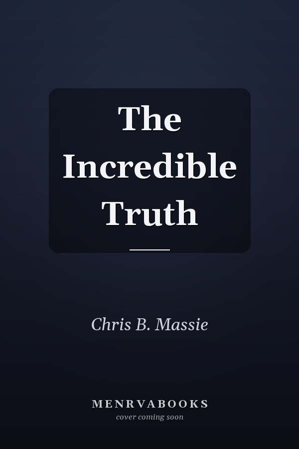 The Incredible Truth
