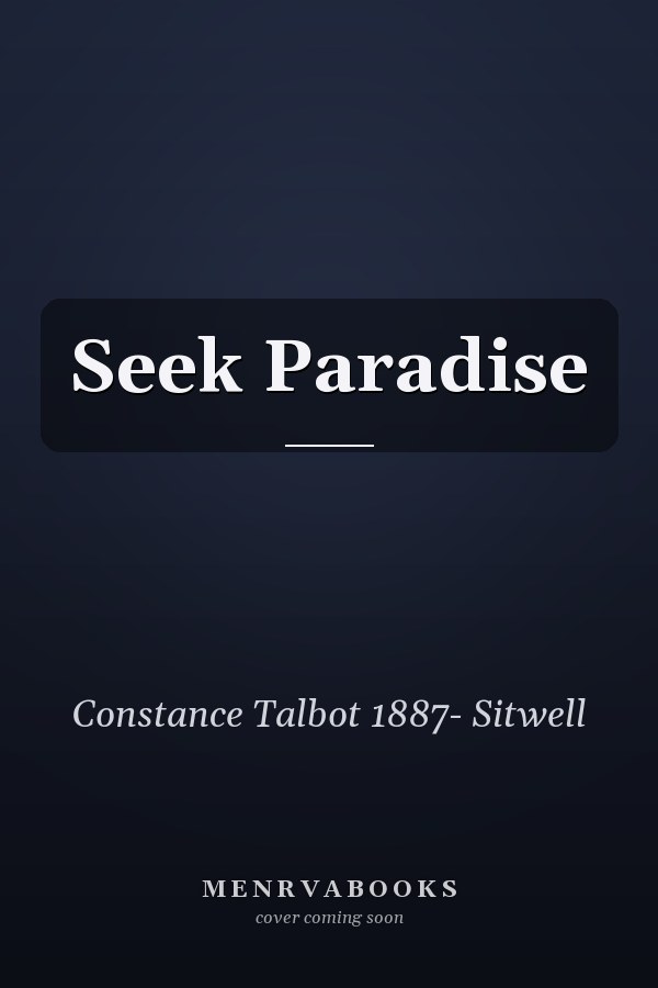 Seek Paradise