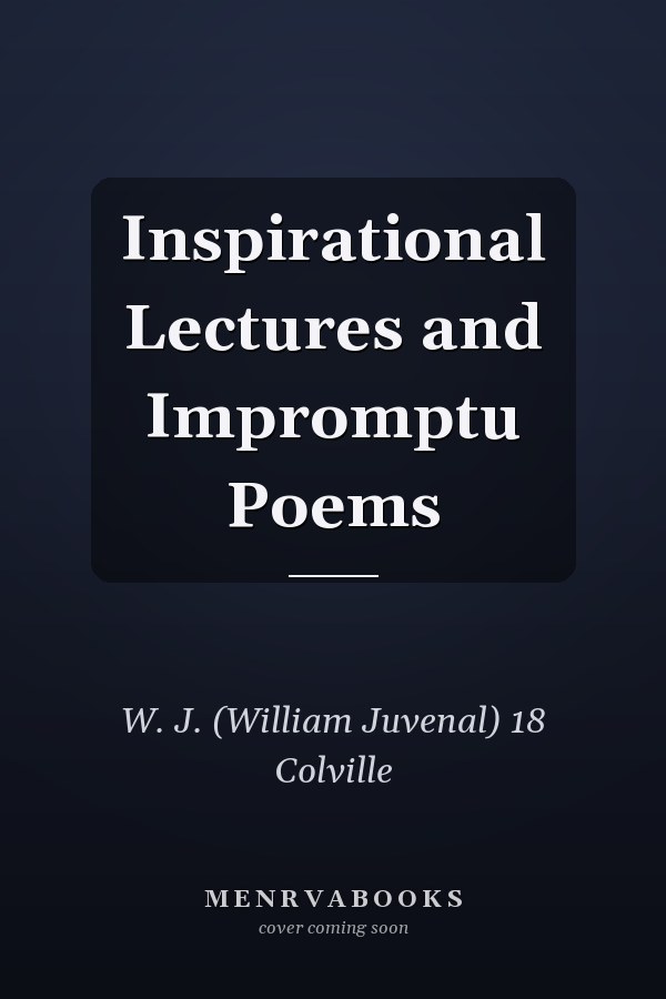 Inspirational Lectures and Impromptu Poems
