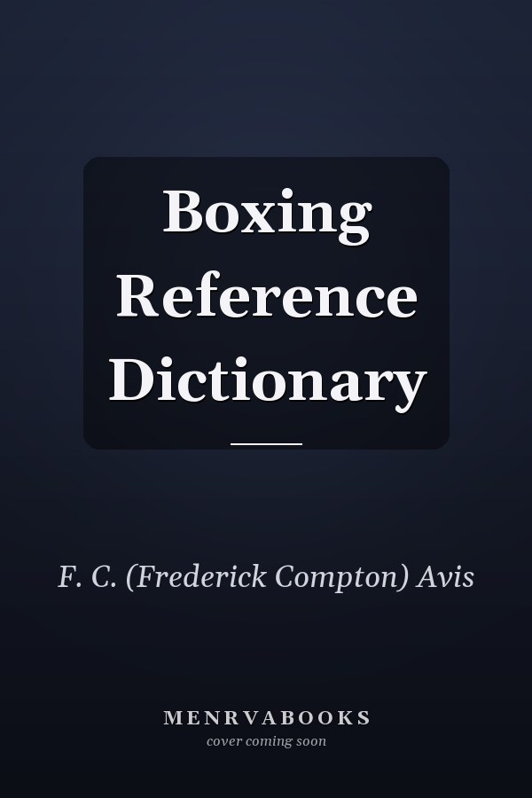 Boxing Reference Dictionary